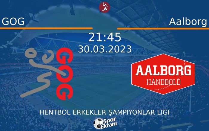 30 Mart 2023 GOG vs Aalborg maçı Hangi Kanalda Saat Kaçta Yayınlanacak? 30 Mart 2023 GOG vs Aalborg maçı Hangi Kanalda Saat Kaçta Yayınlanacak?