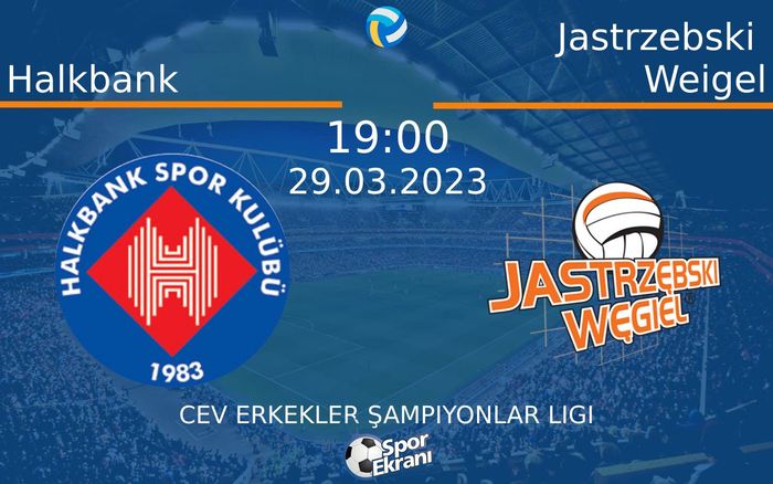 29 Mart 2023 Halkbank vs Jastrzebski Weigel maçı Hangi Kanalda Saat Kaçta Yayınlanacak? 29 Mart 2023 Halkbank vs Jastrzebski Weigel maçı Hangi Kanalda Saat Kaçta Yayınlanacak?