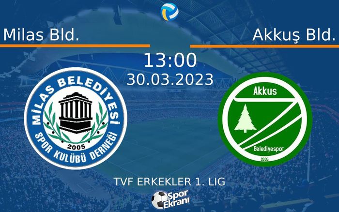 30 Mart 2023 Milas Bld. vs Akkuş Bld. maçı Hangi Kanalda Saat Kaçta Yayınlanacak? 30 Mart 2023 Milas Bld. vs Akkuş Bld. maçı Hangi Kanalda Saat Kaçta Yayınlanacak?