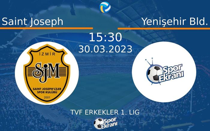 30 Mart 2023 Saint Joseph vs Yenişehir Bld. maçı Hangi Kanalda Saat Kaçta Yayınlanacak? 30 Mart 2023 Saint Joseph vs Yenişehir Bld. maçı Hangi Kanalda Saat Kaçta Yayınlanacak?