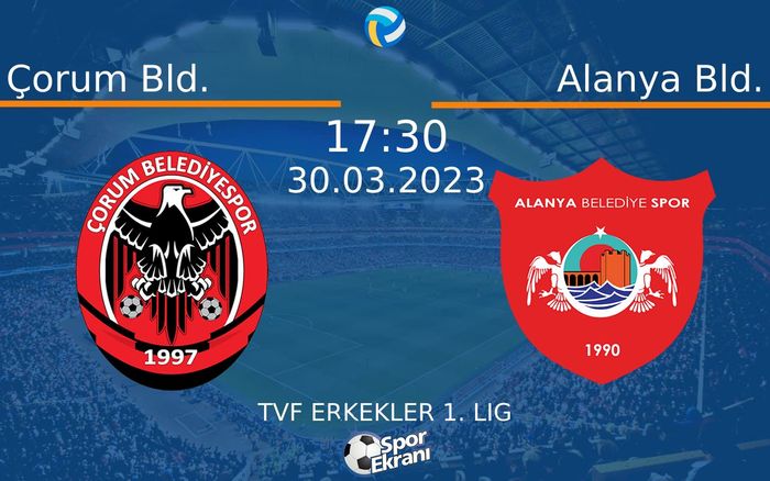 30 Mart 2023 Çorum Bld. vs Alanya Bld. maçı Hangi Kanalda Saat Kaçta Yayınlanacak? 30 Mart 2023 Çorum Bld. vs Alanya Bld. maçı Hangi Kanalda Saat Kaçta Yayınlanacak?