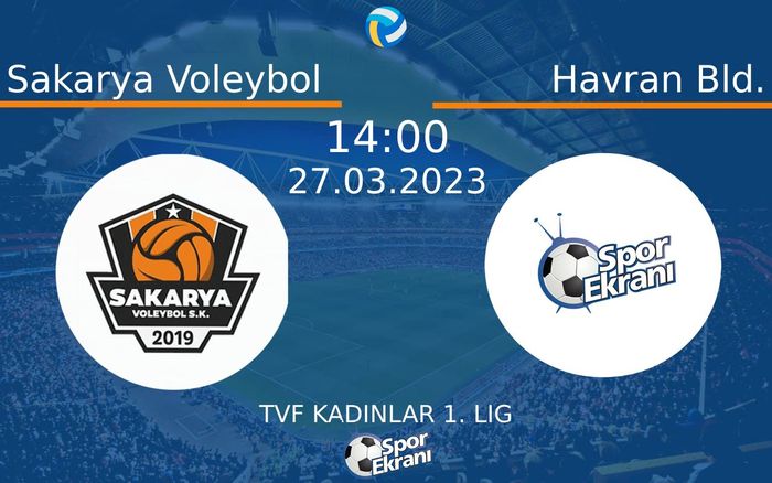 27 Mart 2023 Sakarya Voleybol vs Havran Bld. maçı Hangi Kanalda Saat Kaçta Yayınlanacak? 27 Mart 2023 Sakarya Voleybol vs Havran Bld. maçı Hangi Kanalda Saat Kaçta Yayınlanacak?