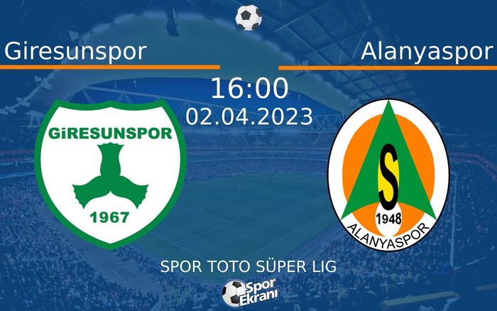 02 Nisan 2023 Giresunspor vs Alanyaspor maçı Hangi Kanalda Saat Kaçta Yayınlanacak? 02 Nisan 2023 Giresunspor vs Alanyaspor maçı Hangi Kanalda Saat Kaçta Yayınlanacak?