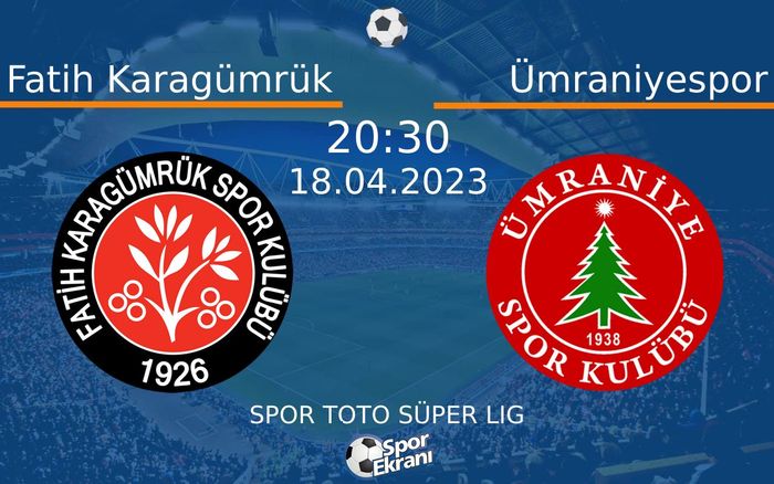 18 Nisan 2023 Fatih Karagümrük vs Ümraniyespor maçı Hangi Kanalda Saat Kaçta Yayınlanacak? 18 Nisan 2023 Fatih Karagümrük vs Ümraniyespor maçı Hangi Kanalda Saat Kaçta Yayınlanacak?