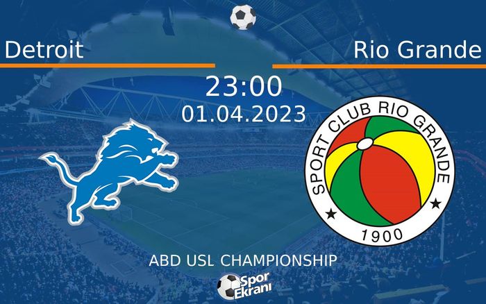 01 Nisan 2023 Detroit vs Rio Grande maçı Hangi Kanalda Saat Kaçta Yayınlanacak? 01 Nisan 2023 Detroit vs Rio Grande maçı Hangi Kanalda Saat Kaçta Yayınlanacak?