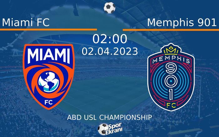 02 Nisan 2023 Miami FC vs Memphis 901 maçı Hangi Kanalda Saat Kaçta Yayınlanacak? 02 Nisan 2023 Miami FC vs Memphis 901 maçı Hangi Kanalda Saat Kaçta Yayınlanacak?