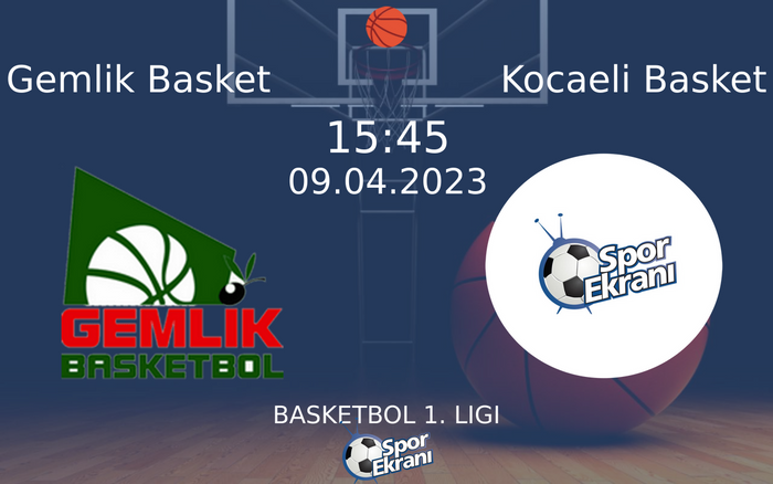 09 Nisan 2023 Gemlik Basket vs Kocaeli Basket maçı Hangi Kanalda Saat Kaçta Yayınlanacak? 09 Nisan 2023 Gemlik Basket vs Kocaeli Basket maçı Hangi Kanalda Saat Kaçta Yayınlanacak?