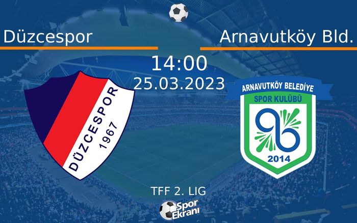 25 Mart 2023 Düzcespor vs Arnavutköy Bld. maçı Hangi Kanalda Saat Kaçta Yayınlanacak? 25 Mart 2023 Düzcespor vs Arnavutköy Bld. maçı Hangi Kanalda Saat Kaçta Yayınlanacak?