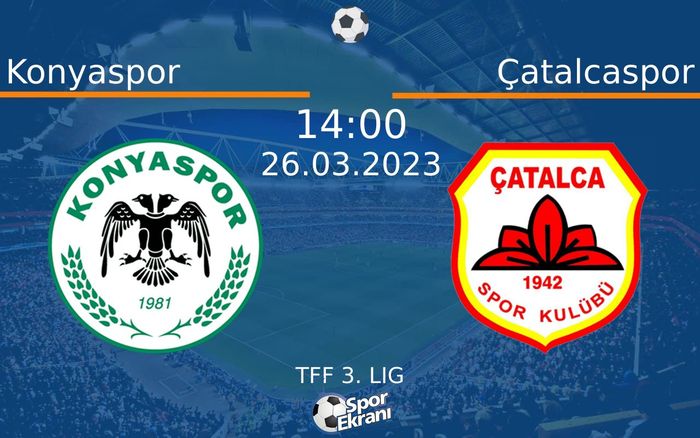 26 Mart 2023 Konyaspor vs Çatalcaspor maçı Hangi Kanalda Saat Kaçta Yayınlanacak? 26 Mart 2023 Konyaspor vs Çatalcaspor maçı Hangi Kanalda Saat Kaçta Yayınlanacak?