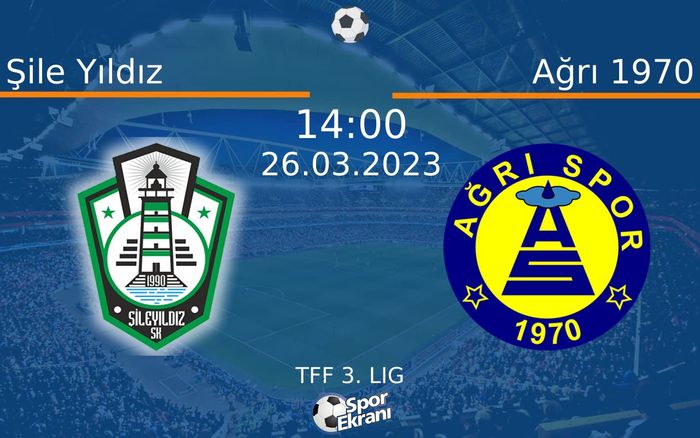 26 Mart 2023 Şile Yıldız vs Ağrı 1970 maçı Hangi Kanalda Saat Kaçta Yayınlanacak? 26 Mart 2023 Şile Yıldız vs Ağrı 1970 maçı Hangi Kanalda Saat Kaçta Yayınlanacak?