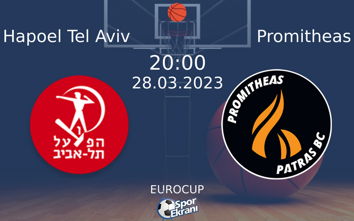 28 Mart 2023 Hapoel Tel Aviv vs Promitheas maçı Hangi Kanalda Saat Kaçta Yayınlanacak? 28 Mart 2023 Hapoel Tel Aviv vs Promitheas maçı Hangi Kanalda Saat Kaçta Yayınlanacak?