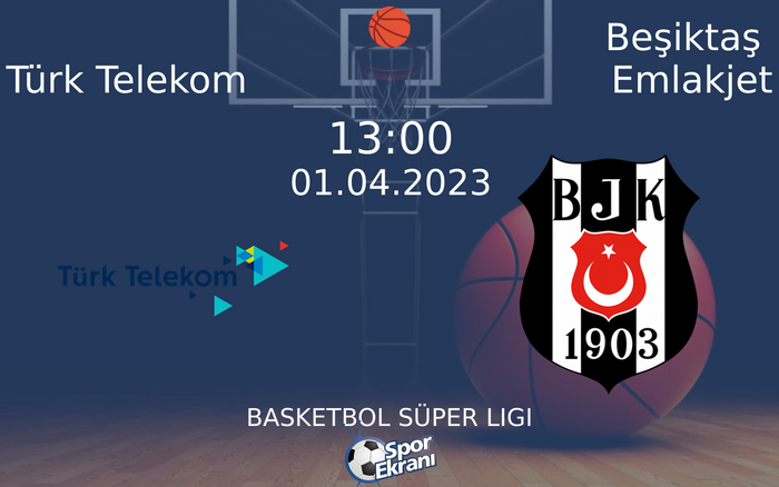 01 Nisan 2023 Türk Telekom vs Beşiktaş Emlakjet maçı Hangi Kanalda Saat Kaçta Yayınlanacak? 01 Nisan 2023 Türk Telekom vs Beşiktaş Emlakjet maçı Hangi Kanalda Saat Kaçta Yayınlanacak?