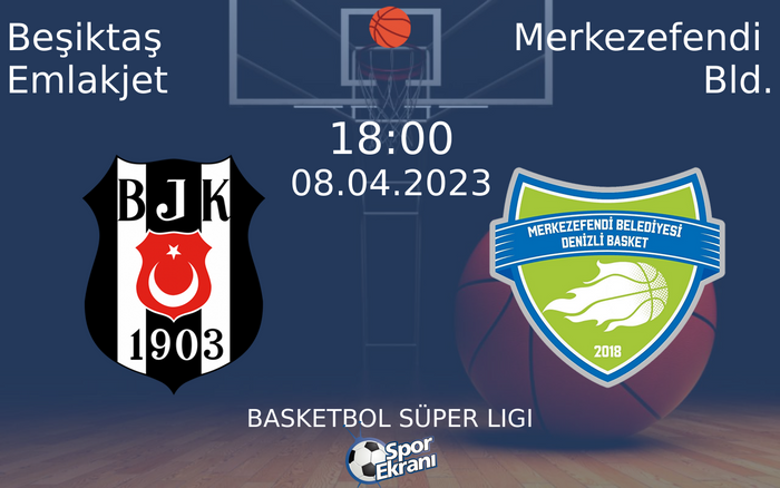 08 Nisan 2023 Beşiktaş Emlakjet vs Merkezefendi Bld. maçı Hangi Kanalda Saat Kaçta Yayınlanacak? 08 Nisan 2023 Beşiktaş Emlakjet vs Merkezefendi Bld. maçı Hangi Kanalda Saat Kaçta Yayınlanacak?