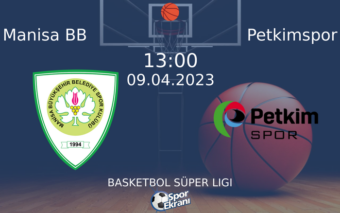 09 Nisan 2023 Manisa BB vs Petkimspor maçı Hangi Kanalda Saat Kaçta Yayınlanacak? 09 Nisan 2023 Manisa BB vs Petkimspor maçı Hangi Kanalda Saat Kaçta Yayınlanacak?