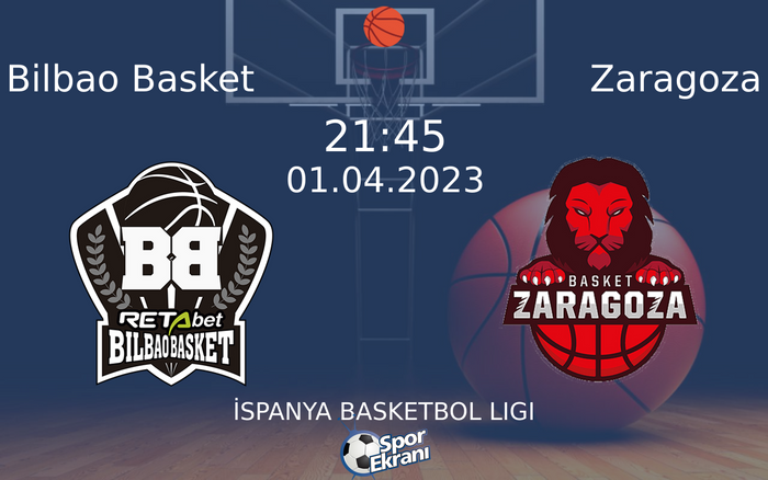 01 Nisan 2023 Bilbao Basket vs Zaragoza maçı Hangi Kanalda Saat Kaçta Yayınlanacak? 01 Nisan 2023 Bilbao Basket vs Zaragoza maçı Hangi Kanalda Saat Kaçta Yayınlanacak?