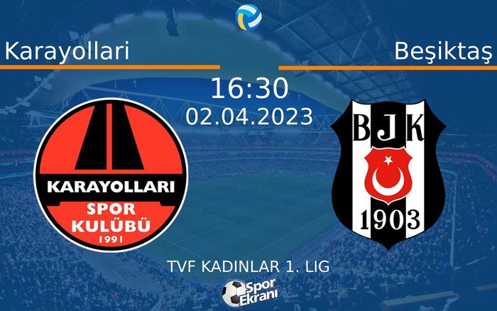 02 Nisan 2023 Karayollari vs Beşiktaş maçı Hangi Kanalda Saat Kaçta Yayınlanacak? 02 Nisan 2023 Karayollari vs Beşiktaş maçı Hangi Kanalda Saat Kaçta Yayınlanacak?