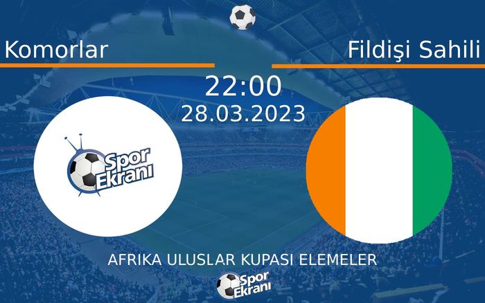 28 Mart 2023 Komorlar vs Fildişi Sahili maçı Hangi Kanalda Saat Kaçta Yayınlanacak? 28 Mart 2023 Komorlar vs Fildişi Sahili maçı Hangi Kanalda Saat Kaçta Yayınlanacak?