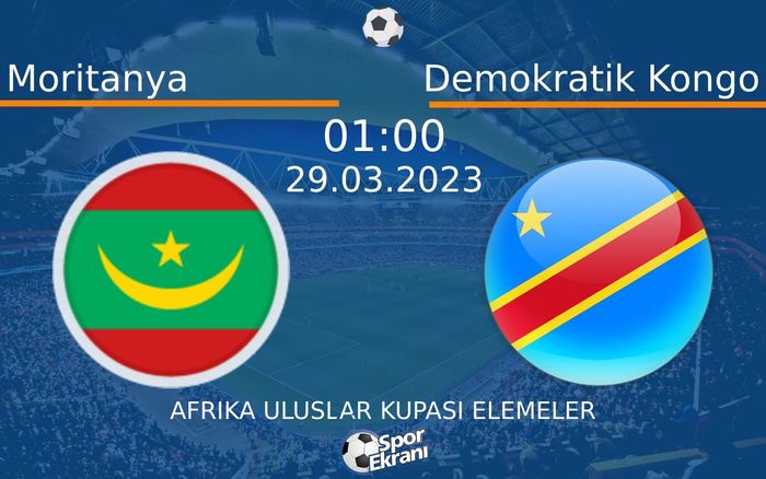 29 Mart 2023 Moritanya vs Demokratik Kongo maçı Hangi Kanalda Saat Kaçta Yayınlanacak? 29 Mart 2023 Moritanya vs Demokratik Kongo maçı Hangi Kanalda Saat Kaçta Yayınlanacak?