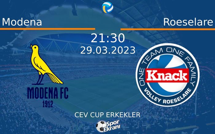 29 Mart 2023 Modena vs Roeselare maçı Hangi Kanalda Saat Kaçta Yayınlanacak? 29 Mart 2023 Modena vs Roeselare maçı Hangi Kanalda Saat Kaçta Yayınlanacak?