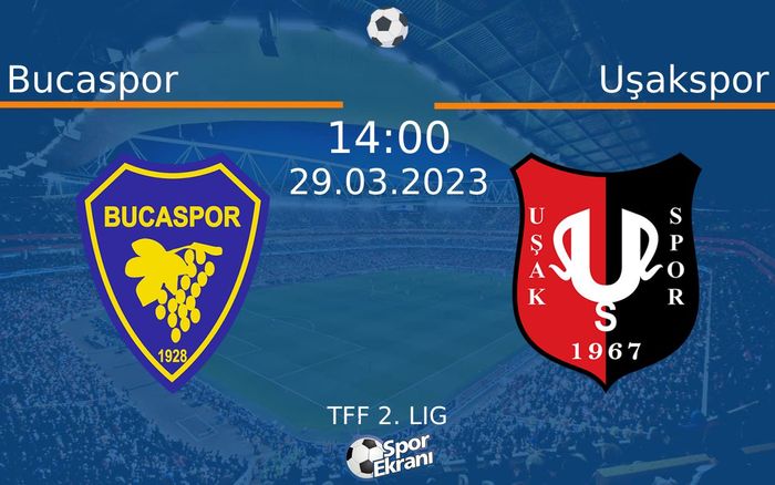 29 Mart 2023 Bucaspor vs Uşakspor maçı Hangi Kanalda Saat Kaçta Yayınlanacak? 29 Mart 2023 Bucaspor vs Uşakspor maçı Hangi Kanalda Saat Kaçta Yayınlanacak?