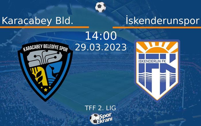 29 Mart 2023 Karacabey Bld. vs İskenderunspor maçı Hangi Kanalda Saat Kaçta Yayınlanacak? 29 Mart 2023 Karacabey Bld. vs İskenderunspor maçı Hangi Kanalda Saat Kaçta Yayınlanacak?