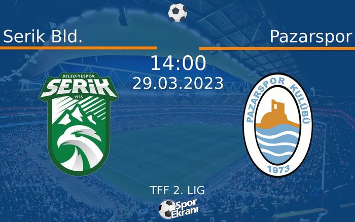 29 Mart 2023 Serik Bld. vs Pazarspor maçı Hangi Kanalda Saat Kaçta Yayınlanacak? 29 Mart 2023 Serik Bld. vs Pazarspor maçı Hangi Kanalda Saat Kaçta Yayınlanacak?