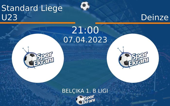 07 Nisan 2023 Standard Liege U23 vs Deinze maçı Hangi Kanalda Saat Kaçta Yayınlanacak?