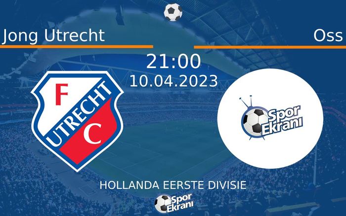 10 Nisan 2023 Jong Utrecht vs Oss maçı Hangi Kanalda Saat Kaçta Yayınlanacak? 10 Nisan 2023 Jong Utrecht vs Oss maçı Hangi Kanalda Saat Kaçta Yayınlanacak?