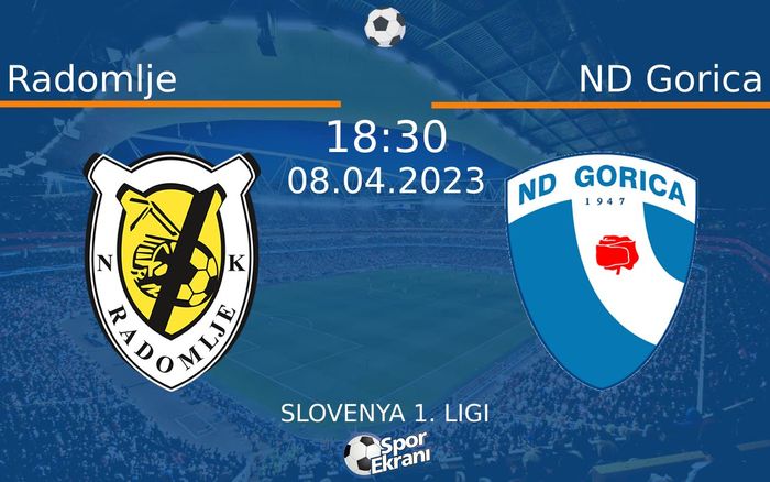 08 Nisan 2023 Radomlje vs ND Gorica maçı Hangi Kanalda Saat Kaçta Yayınlanacak? 08 Nisan 2023 Radomlje vs ND Gorica maçı Hangi Kanalda Saat Kaçta Yayınlanacak?