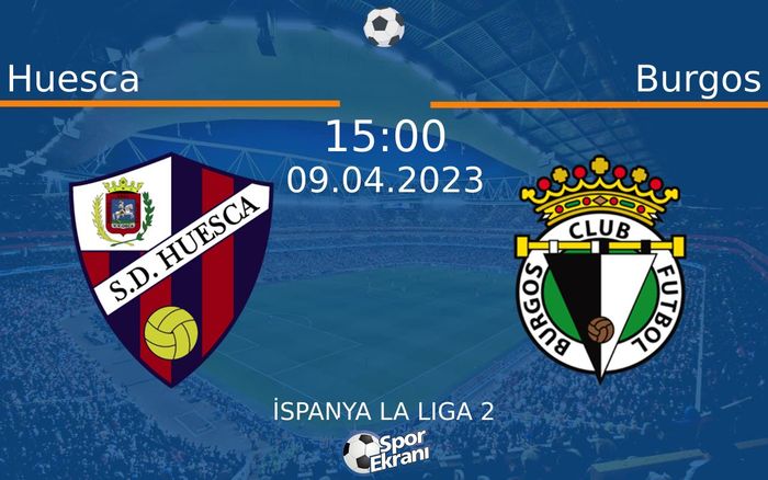 09 Nisan 2023 Huesca vs Burgos maçı Hangi Kanalda Saat Kaçta Yayınlanacak? 09 Nisan 2023 Huesca vs Burgos maçı Hangi Kanalda Saat Kaçta Yayınlanacak?