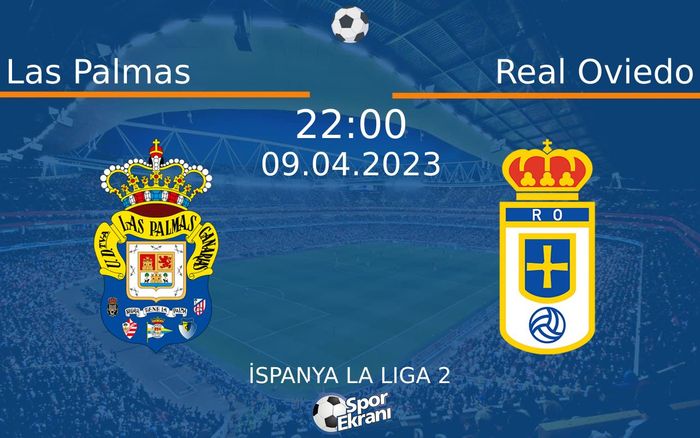 09 Nisan 2023 Las Palmas vs Real Oviedo maçı Hangi Kanalda Saat Kaçta Yayınlanacak? 09 Nisan 2023 Las Palmas vs Real Oviedo maçı Hangi Kanalda Saat Kaçta Yayınlanacak?