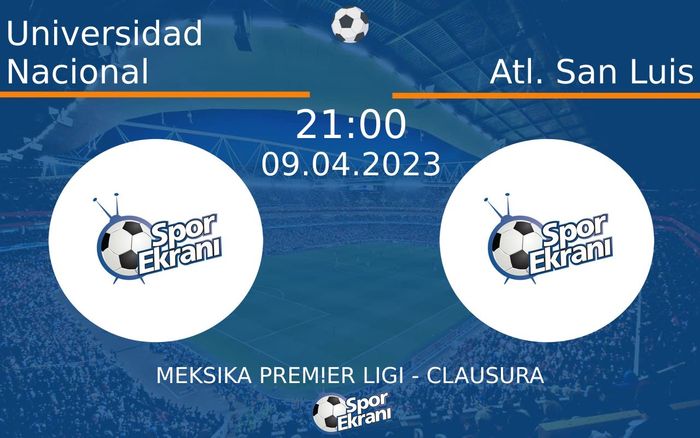 09 Nisan 2023 Universidad Nacional vs Atl. San Luis maçı Hangi Kanalda Saat Kaçta Yayınlanacak? 09 Nisan 2023 Universidad Nacional vs Atl. San Luis maçı Hangi Kanalda Saat Kaçta Yayınlanacak?