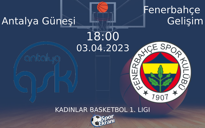 03 Nisan 2023 Antalya Güneşi vs Fenerbahçe Gelişim maçı Hangi Kanalda Saat Kaçta Yayınlanacak? 03 Nisan 2023 Antalya Güneşi vs Fenerbahçe Gelişim maçı Hangi Kanalda Saat Kaçta Yayınlanacak?