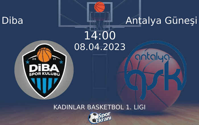 08 Nisan 2023 Diba vs Antalya Güneşi maçı Hangi Kanalda Saat Kaçta Yayınlanacak? 08 Nisan 2023 Diba vs Antalya Güneşi maçı Hangi Kanalda Saat Kaçta Yayınlanacak?