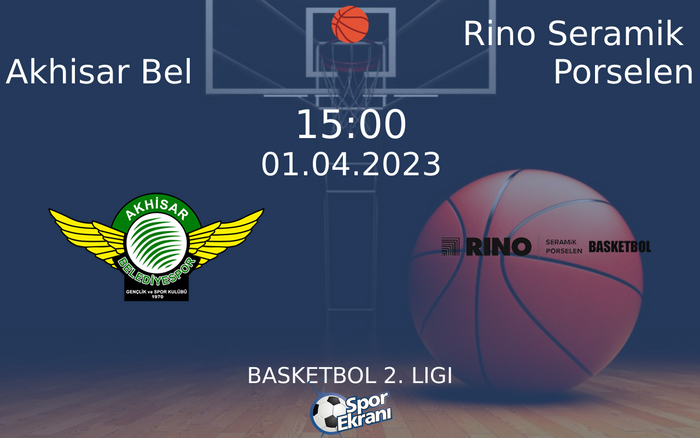 01 Nisan 2023 Akhisar Bel vs Rino Seramik Porselen maçı Hangi Kanalda Saat Kaçta Yayınlanacak? 01 Nisan 2023 Akhisar Bel vs Rino Seramik Porselen maçı Hangi Kanalda Saat Kaçta Yayınlanacak?