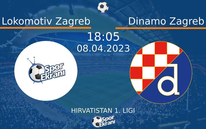 08 Nisan 2023 Lokomotiv Zagreb vs Dinamo Zagreb maçı Hangi Kanalda Saat Kaçta Yayınlanacak? 08 Nisan 2023 Lokomotiv Zagreb vs Dinamo Zagreb maçı Hangi Kanalda Saat Kaçta Yayınlanacak?
