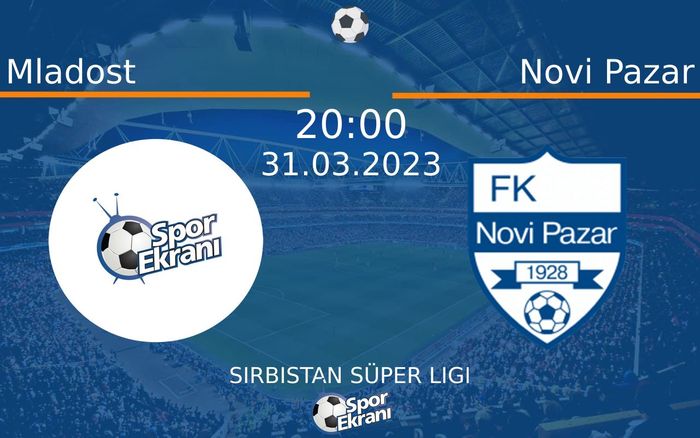 31 Mart 2023 Mladost vs Novi Pazar maçı Hangi Kanalda Saat Kaçta Yayınlanacak? 31 Mart 2023 Mladost vs Novi Pazar maçı Hangi Kanalda Saat Kaçta Yayınlanacak?