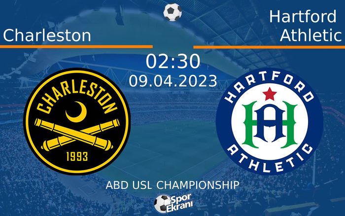09 Nisan 2023 Charleston vs Hartford Athletic maçı Hangi Kanalda Saat Kaçta Yayınlanacak? 09 Nisan 2023 Charleston vs Hartford Athletic maçı Hangi Kanalda Saat Kaçta Yayınlanacak?