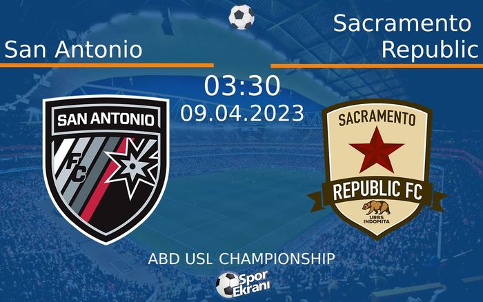 09 Nisan 2023 San Antonio vs Sacramento Republic maçı Hangi Kanalda Saat Kaçta Yayınlanacak? 09 Nisan 2023 San Antonio vs Sacramento Republic maçı Hangi Kanalda Saat Kaçta Yayınlanacak?