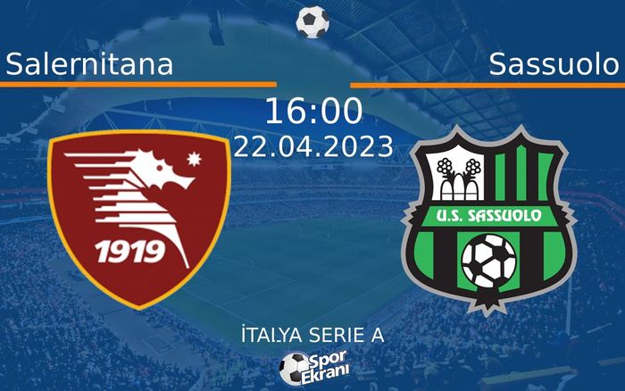 22 Nisan 2023 Salernitana vs Sassuolo maçı Hangi Kanalda Saat Kaçta Yayınlanacak? 22 Nisan 2023 Salernitana vs Sassuolo maçı Hangi Kanalda Saat Kaçta Yayınlanacak?