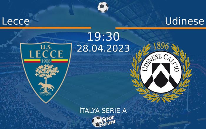 28 Nisan 2023 Lecce vs Udinese maçı Hangi Kanalda Saat Kaçta Yayınlanacak? 28 Nisan 2023 Lecce vs Udinese maçı Hangi Kanalda Saat Kaçta Yayınlanacak?