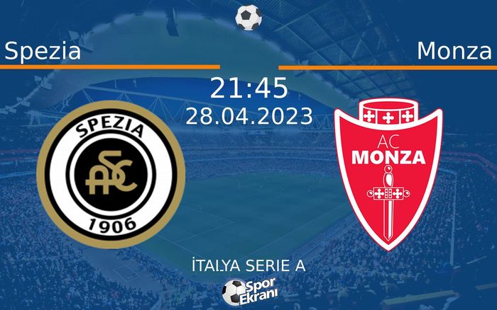 28 Nisan 2023 Spezia vs Monza maçı Hangi Kanalda Saat Kaçta Yayınlanacak? 28 Nisan 2023 Spezia vs Monza maçı Hangi Kanalda Saat Kaçta Yayınlanacak?