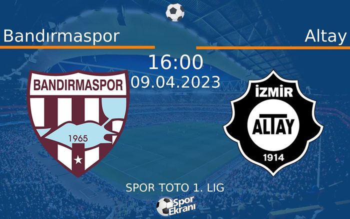 09 Nisan 2023 Bandırmaspor vs Altay maçı Hangi Kanalda Saat Kaçta Yayınlanacak? 09 Nisan 2023 Bandırmaspor vs Altay maçı Hangi Kanalda Saat Kaçta Yayınlanacak?