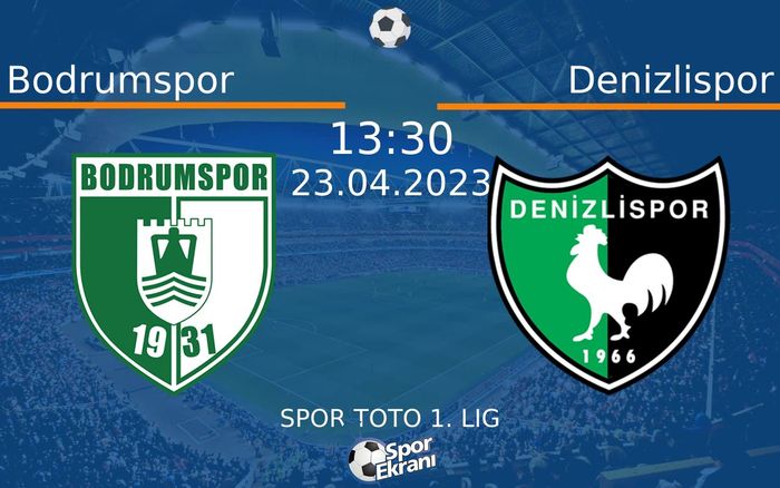 23 Nisan 2023 Bodrumspor vs Denizlispor maçı Hangi Kanalda Saat Kaçta Yayınlanacak? 23 Nisan 2023 Bodrumspor vs Denizlispor maçı Hangi Kanalda Saat Kaçta Yayınlanacak?