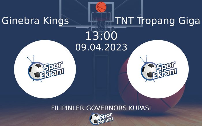 09 Nisan 2023 Ginebra Kings vs TNT Tropang Giga maçı Hangi Kanalda Saat Kaçta Yayınlanacak? 09 Nisan 2023 Ginebra Kings vs TNT Tropang Giga maçı Hangi Kanalda Saat Kaçta Yayınlanacak?