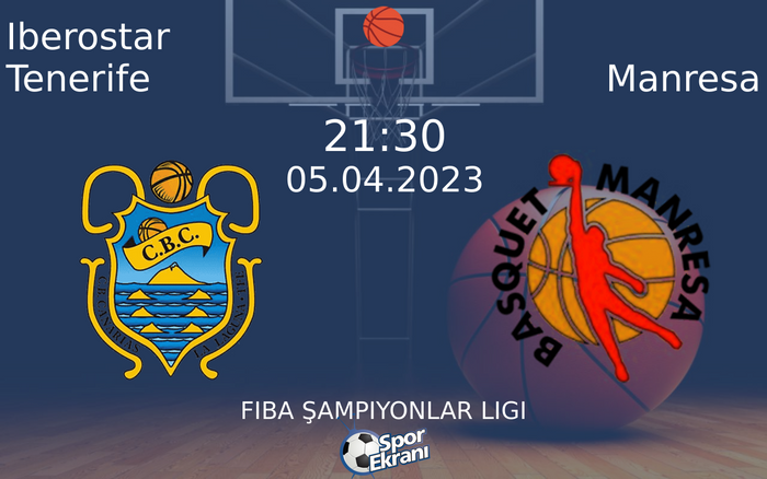 05 Nisan 2023 Iberostar Tenerife vs Manresa maçı Hangi Kanalda Saat Kaçta Yayınlanacak? 05 Nisan 2023 Iberostar Tenerife vs Manresa maçı Hangi Kanalda Saat Kaçta Yayınlanacak?