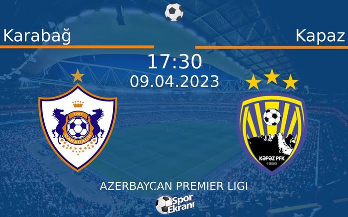 09 Nisan 2023 Karabağ vs Kapaz maçı Hangi Kanalda Saat Kaçta Yayınlanacak? 09 Nisan 2023 Karabağ vs Kapaz maçı Hangi Kanalda Saat Kaçta Yayınlanacak?