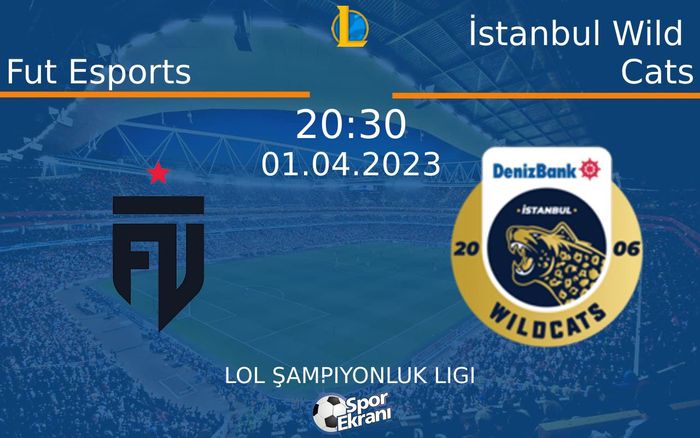 01 Nisan 2023 Fut Esports vs İstanbul Wild Cats maçı Hangi Kanalda Saat Kaçta Yayınlanacak? 01 Nisan 2023 Fut Esports vs İstanbul Wild Cats maçı Hangi Kanalda Saat Kaçta Yayınlanacak?