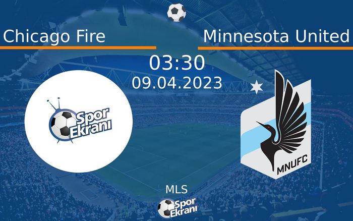 09 Nisan 2023 Chicago Fire vs Minnesota United maçı Hangi Kanalda Saat Kaçta Yayınlanacak? 09 Nisan 2023 Chicago Fire vs Minnesota United maçı Hangi Kanalda Saat Kaçta Yayınlanacak?