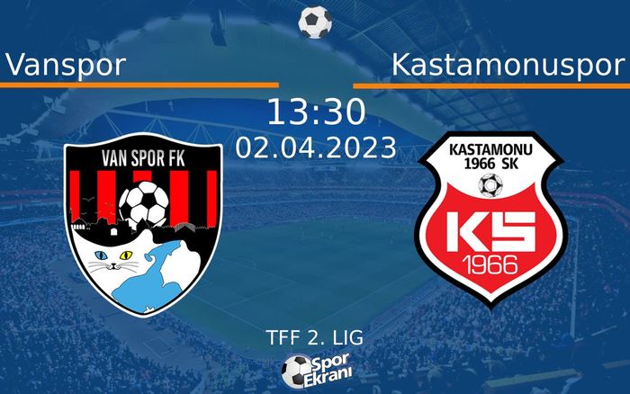 02 Nisan 2023 Vanspor vs Kastamonuspor maçı Hangi Kanalda Saat Kaçta Yayınlanacak? 02 Nisan 2023 Vanspor vs Kastamonuspor maçı Hangi Kanalda Saat Kaçta Yayınlanacak?